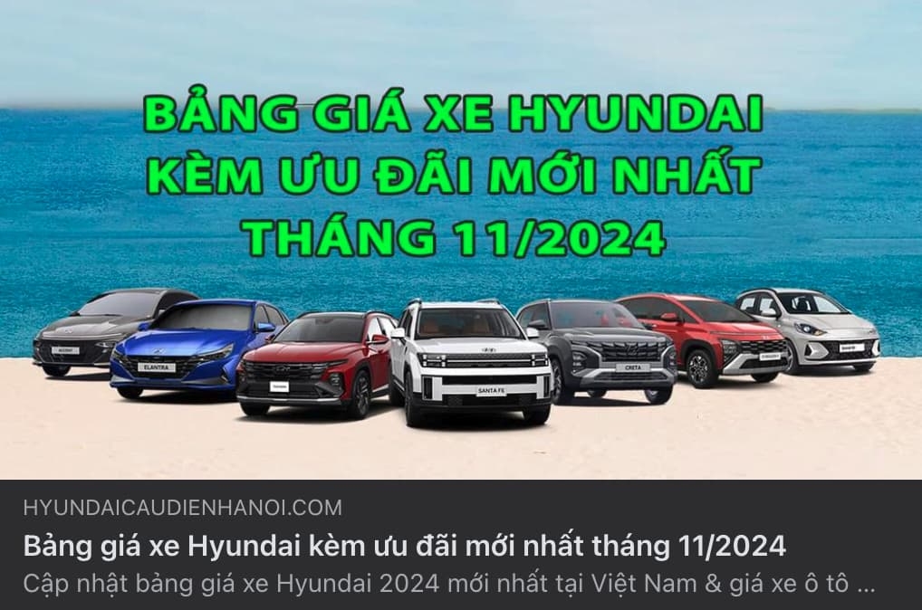 Bảng giá xe Hyundai kèm ưu đãi mới nhất tháng 11/2024