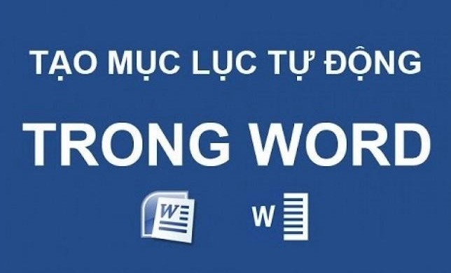 Hướng dẫn cách tạo mục lục tự động cho Word
