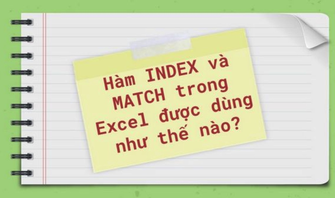 Kết hợp hàm index và hàm match để truy xuất dữ liệu đa chiều trong excel