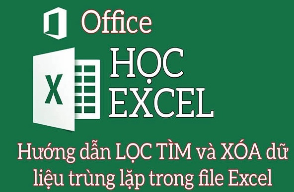 Tìm và xóa dữ liệu trùng lặp trong Excel