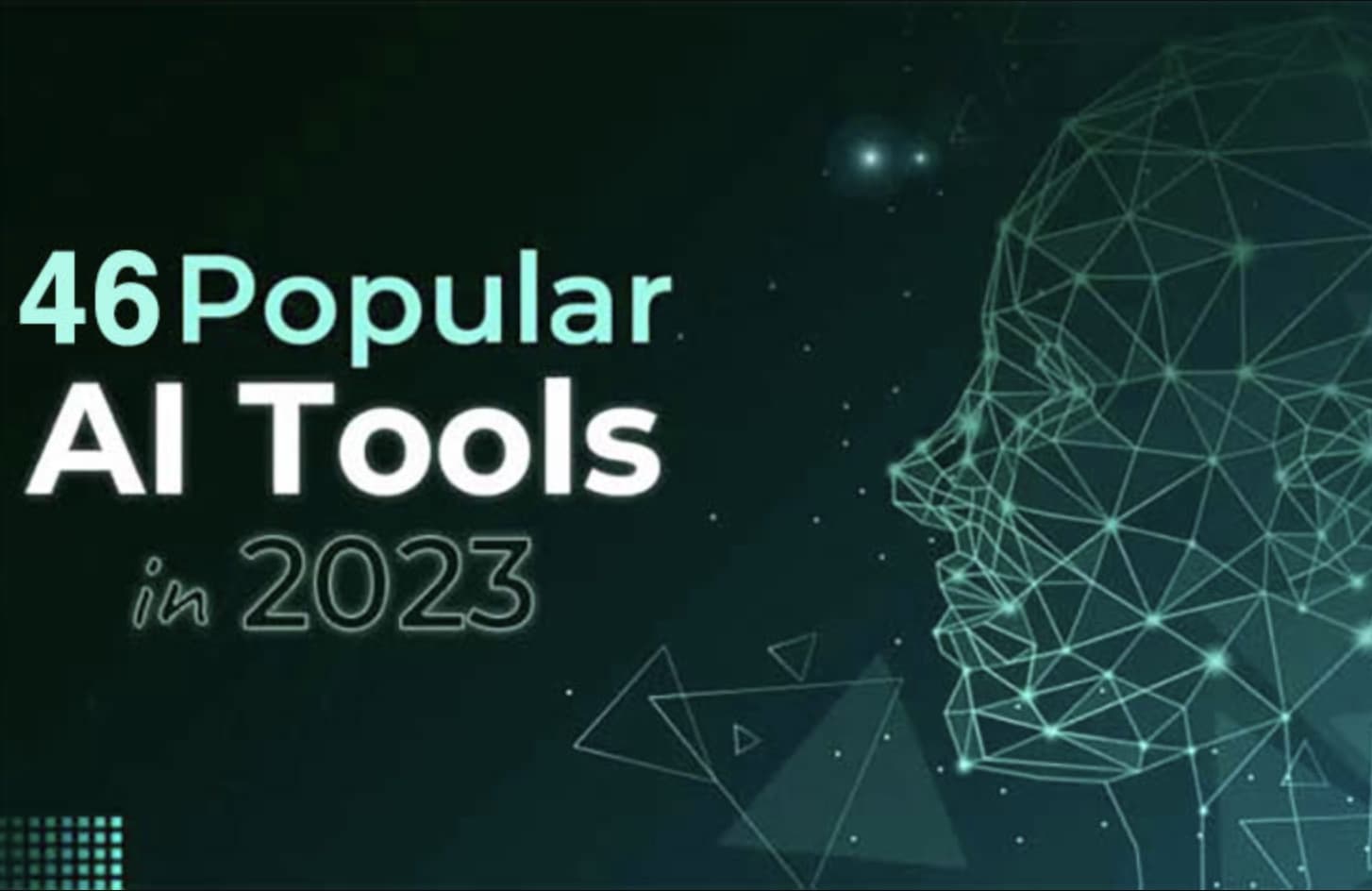 Top 46 công cụ AI hữu ích nhất 2023 : Chatbot, hỗ trợ thiết kế, viết nội dung, sáng tạo...