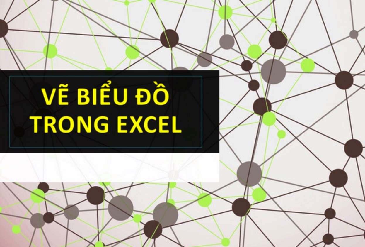Vẽ biểu đồ Excel chi tiết cho người mới bắt đầu