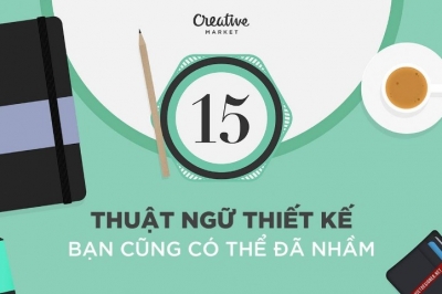 15 thuật ngữ trong thiết kế mà có thể bạn đã từng dùng sai