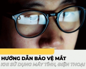 8 nguyên tắc bảo vệ mắt khi dùng máy tính và các thiết bị số 